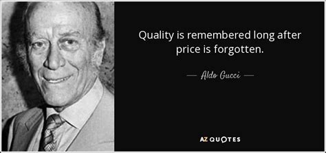 aldo gucci quality is remembered